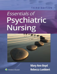 Title: Essentials of Psychiatric Nursing, Author: Mary Ann Boyd
