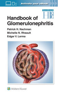 Title: Handbook of Glomerulonephritis, Author: Patrick Henry Nachman