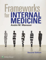 Title: Frameworks for Internal Medicine, Author: Andre Mansoor