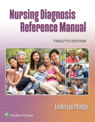 Title: Nursing Diagnosis Reference Manual, Author: LINDA LEE PHELPS