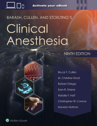 Title: Barash, Cullen, and Stoelting's Clinical Anesthesia: Print + eBook with Multimedia, Author: Bruce F. Cullen MD