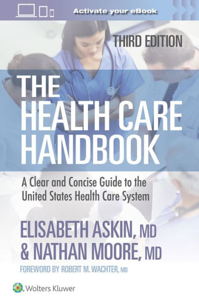 the Health Care Handbook: A Clear and Concise Guide to United States System