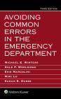 Avoiding Common Errors in the Emergency Department