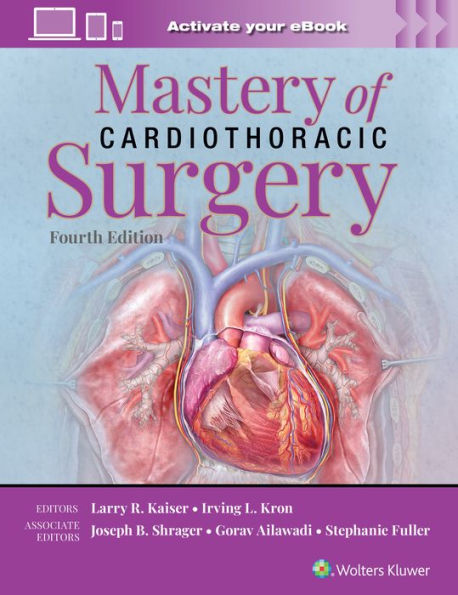 Mastery of Cardiothoracic Surgery: Print + eBook with Multimedia