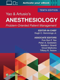 Yao & Artusio's Anesthesiology: Problem-Oriented Patient Management
