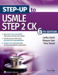 Title: Step-Up to USMLE Step 2 CK, Author: Latha Ganti MD