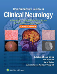Title: Comprehensive Review in Clinical Neurology: A Multiple Choice Question Book for the Wards and Boards, Author: Esteban Cheng-Ching