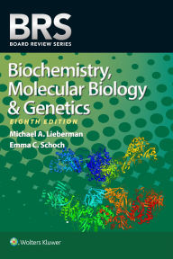 Title: BRS Biochemistry, Molecular Biology, and Genetics, Author: Michael A. Lieberman PhD