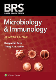 Title: BRS Microbiology & Immunology, Author: Dwayne M Baxa PhD