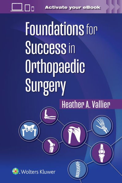 Foundations for Success Orthopaedic Surgery