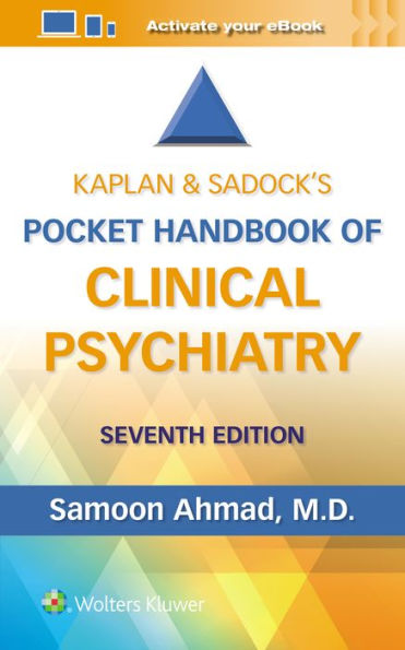 Kaplan & Sadock's Pocket Handbook of Clinical Psychiatry