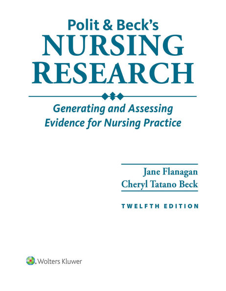 Polit & Beck's Nursing Research: Generating and Assessing Evidence