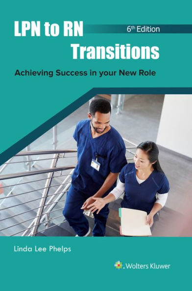 LPN to RN Transitions: Achieving Success your New Role