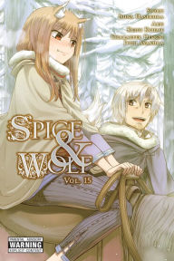 Title: Spice and Wolf Manga, Volume 15, Author: Isuna Hasekura