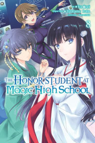 Free downloads textbooks The Honor Student at Magic High School, Vol. 8  by Tsutomu Satou, Yu Mori