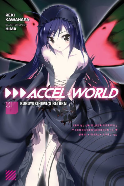 Accel World, Vol. 1 (light novel): Kuroyukihime's Return