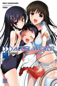 Title: Accel World, Vol. 10 (light novel): Elements, Author: Reki Kawahara