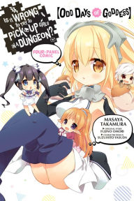 Title: Is It Wrong to Try to Pick Up Girls in a Dungeon? Four-Panel Comic: Odd Days of Goddess, Author: Fujino Omori