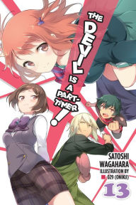 Title: The Devil Is a Part-Timer!, Vol. 13 (light novel), Author: Satoshi Wagahara