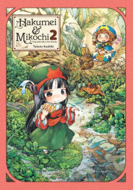 Pdf books to free download Hakumei & Mikochi: Tiny Little Life in the Woods, Vol. 2 ePub RTF FB2 by Takuto Kashiki