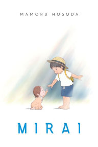 Title: Mirai, Author: Mamoru Hosoda