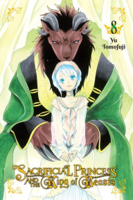 Title: Sacrificial Princess and the King of Beasts, Vol. 8, Author: Yu Tomofuji