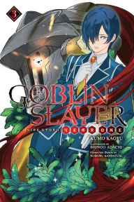 Free real book download Goblin Slayer Side Story: Year One, Vol. 3 (light novel)