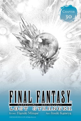 Final Fantasy Lost Stranger Chapter 30 By Hazuki Minase Nook Book Ebook Barnes Noble