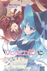 Free computer books for download in pdf format WorldEnd: What Do You Do at the End of the World? Are You Busy? Will You Save Us? #EX (English Edition) 9781975308728
