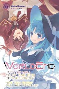 Free french workbook download WorldEnd: What Do You Do at the End of the World? Are You Busy? Will You Save Us? #EX 9781975308728 by Akira Kareno, ue