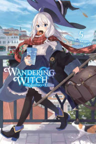 Title: Wandering Witch: The Journey of Elaina, Vol. 5 (light novel), Author: Jougi Shiraishi