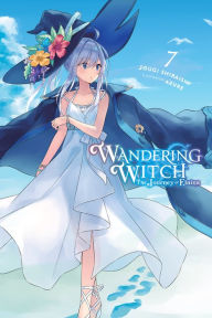 Title: Wandering Witch: The Journey of Elaina, Vol. 7 (light novel), Author: Jougi Shiraishi