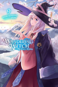 Title: Wandering Witch: The Journey of Elaina, Vol. 9 (light novel), Author: Jougi Shiraishi