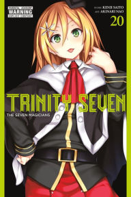 Free audio books online download ipod Trinity Seven, Vol. 20: The Seven Magicians ePub RTF DJVU by Kenji Saito, Akinari Nao 9781975310417 (English literature)
