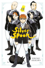 Title: Silver Spoon, Vol. 12, Author: Hiromu Arakawa