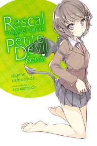 Title: Rascal Does Not Dream of Petite Devil Kohai (light novel), Author: Hajime Kamoshida