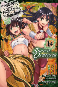 Free electronics books pdf download Is It Wrong to Try to Pick Up Girls in a Dungeon? On the Side: Sword Oratoria Manga, Vol. 14 (English literature)