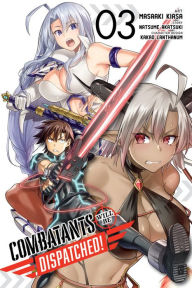 Title: Combatants Will Be Dispatched! Manga, Vol. 3, Author: Natsume Akatsuki