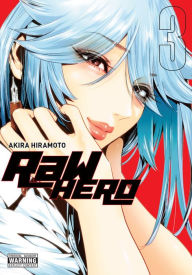 Free download of bookworm RaW Hero, Vol. 3 9781975314590 by Akira Hiramoto