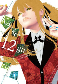 Ebook txt format free download Kakegurui - Compulsive Gambler -, Vol. 12 in English by Homura Kawamoto, Toru Naomura 9781975315191