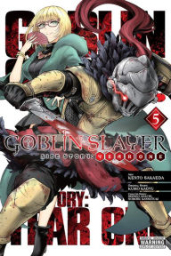 Free textbooks pdf download Goblin Slayer Side Story: Year One, Vol. 5 (manga) MOBI by Kumo Kagyu, Kento Sakaeda, Shingo Adachi, Noboru Kannatuki English version 9781975315252
