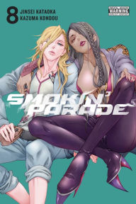 Scribd free download books Smokin' Parade, Vol. 8 9781975315528 English version by Jinsei Kataoka, Kazuma Kondou RTF CHM