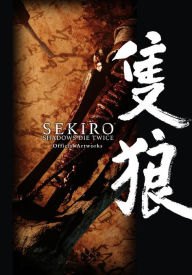Title: Sekiro: Shadows Die Twice Official Artworks, Author: FromSoftware