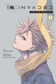 French books download free ID:Invaded #Brake-Broken, Vol. 1 PDB by Otaro Maijo, Yuuki Kodama English version 9781975317737