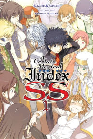 Downloads ebooks A Certain Magical Index SS, Vol. 1 (light novel) by Kazuma Kamachi, Kiyotaka Haimura 9781975317973