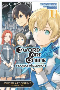 Pdf download free books Sword Art Online: Project Alicization, Vol. 3 (manga) MOBI DJVU by Reki Kawahara, Koutarou Yamada