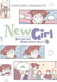 Title: Berrybrook Middle School Short, Story 3: New Girl, Author: Svetlana Chmakova