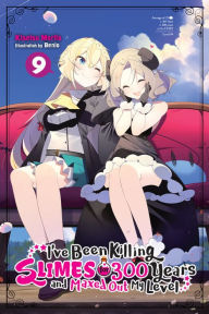 Ebook txt files download I've Been Killing Slimes for 300 Years and Maxed Out My Level, Vol. 9 in English RTF by Kisetsu Morita, Benio