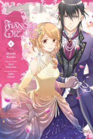 Download ebooks forum Fiancee of the Wizard, Vol. 4