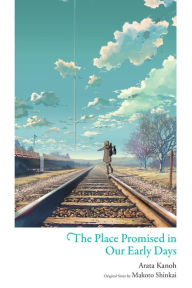 Title: The Place Promised in Our Early Days, Author: Arata Kanoh